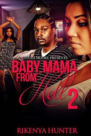 Baby Mama from Hell 2 de Rikenya Hunter