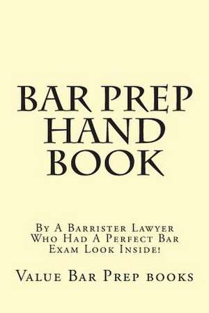 Bar Prep Hand Book de Value Bar Prep Books