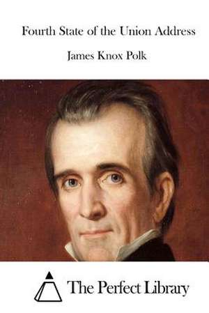 Fourth State of the Union Address de James K. Polk