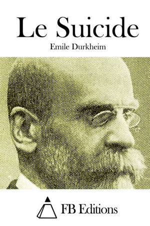 Le Suicide de Emile Durkheim