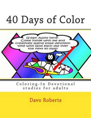 40 Days of Color de Davo Roberts