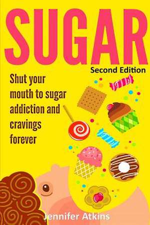 Sugar de Jennifer Atkins