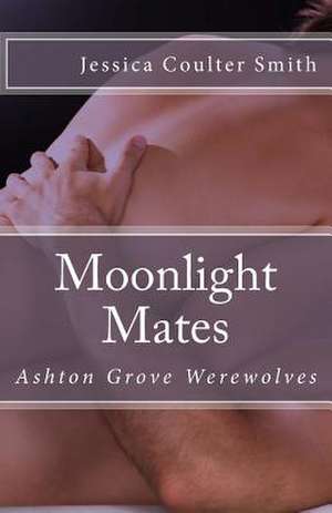 Moonlight Mates de Jessica Coulter Smith