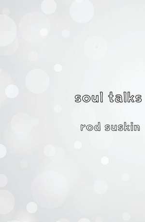 Soul Talks de Rod Suskin