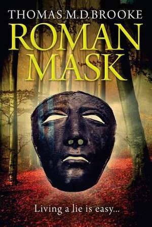 Roman Mask de Thomas M. D. Brooke