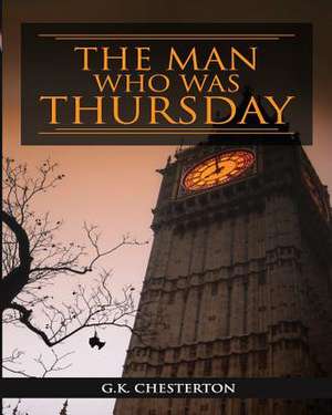 The Man Who Was Thursday de G. K. Chesterton