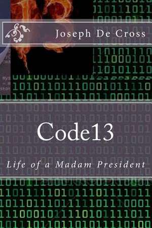 Code13 de Joseph De Cross