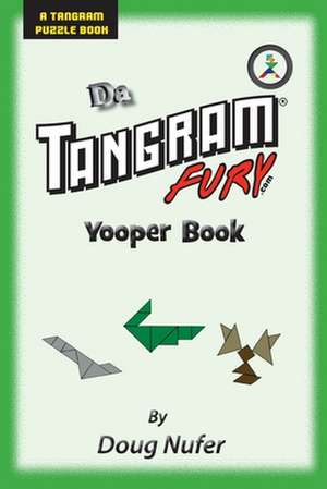 Tangram Fury Yooper Book de Doug Nufer