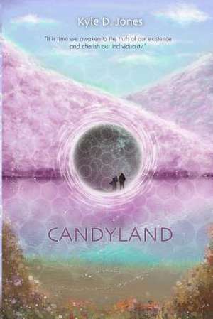 Candyland de Jones, Kyle D.