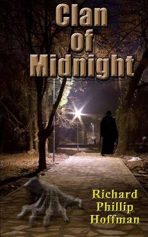 Clan of Midnight de Richard Phillip Hoffman