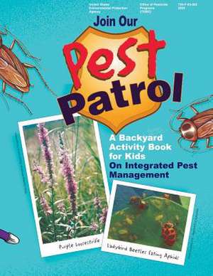 Join Our Pest Patrol de U. S. Environmental Protection Agency