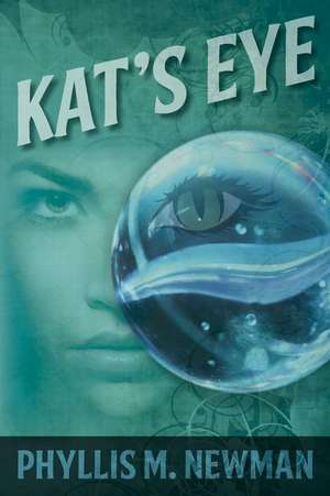 Kat's Eye de Phyllis M. Newman
