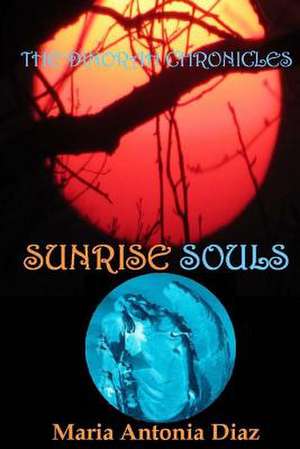 Sunrise Souls de Maria Antonia Diaz