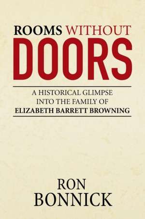 Rooms Without Doors de Ronald A. Bonnick