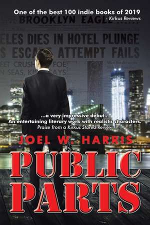 Public Parts de Joel W. Harris