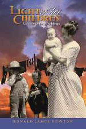 Light of Her Children de Ronald James Newton