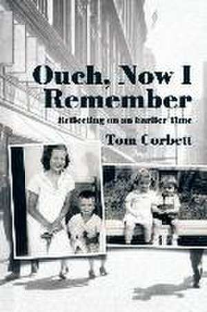 Ouch, Now I Remember de Tom Corbett