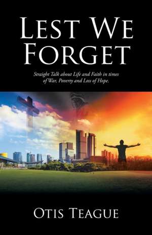 Lest We Forget de Otis Teague