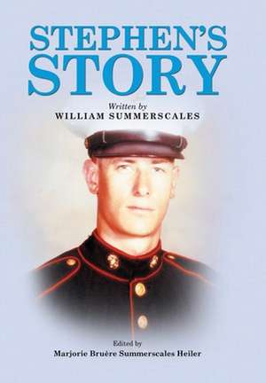 Stephen's Story de William Summerscales