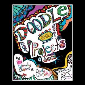 Doodle Projects de Cindylee Ginter