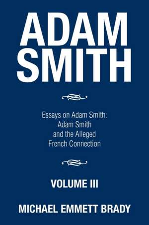 Adam Smith de Michael Emmett Brady