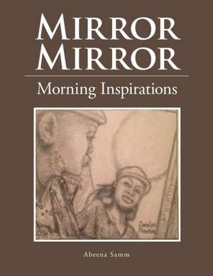 Mirror Mirror de Abeena Samm