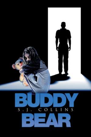 Buddy Bear de S. J. Collins
