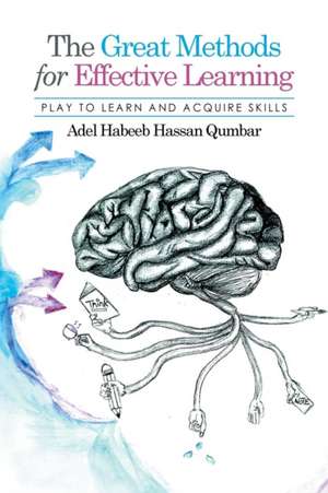 The Great Methods for Effective Learning de Adel Habeeb Hassan Qumbar