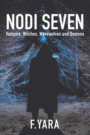 Nodi Seven: The Human Basis of the Christian Faith de F. Yara