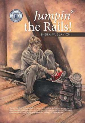 Jumpin' the Rails! de Sheila W. Slavich