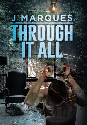 Through It All de J. Marques