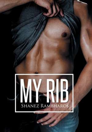 My Rib de Shanez Rambharos