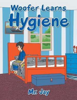 Woofer Learns Hygiene de Mr. Jay