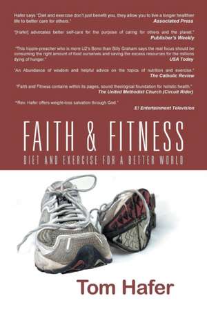 Faith & Fitness de Tom Hafer