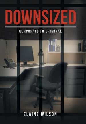 Downsized de Elaine Wilson