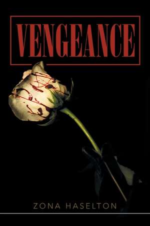 Vengeance de Zona Haselton