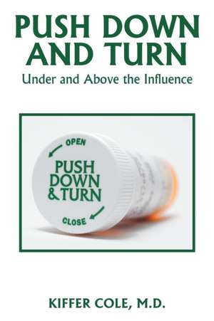 Push Down and Turn de M. D. Kiffer Cole