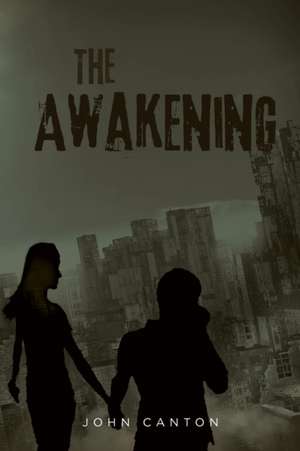 The Awakening de John Canton