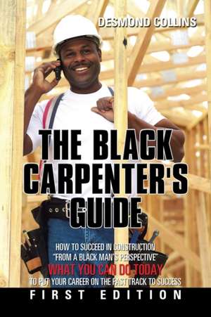 Collins, D: Black Carpenter's Guide