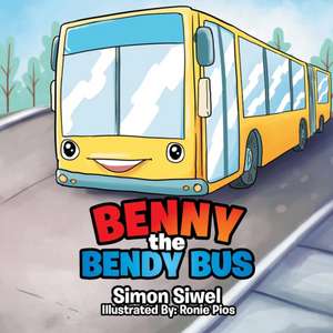 Benny the Bendy Bus de Simon Siwel