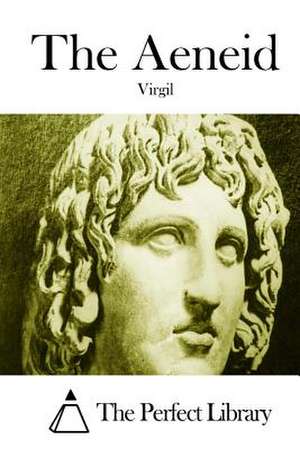 The Aeneid de Virgil