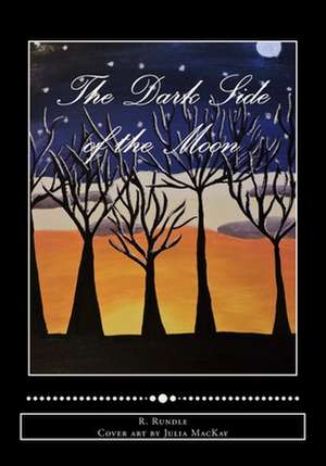 The Dark Side of the Moon de Rundle, R.