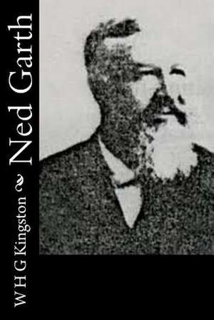 Ned Garth de W. H. G. Kingston