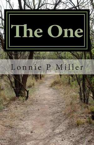 The One de Lonnie P. Miller