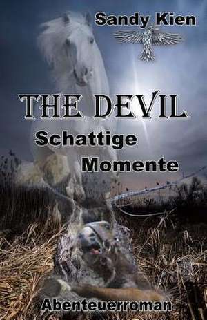 The Devil - Schattige Momente de Sandy Kien