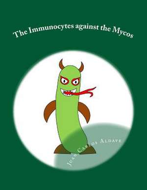 The Immunocytes Against the Mycos de Dr Juan Carlos Aldave MD