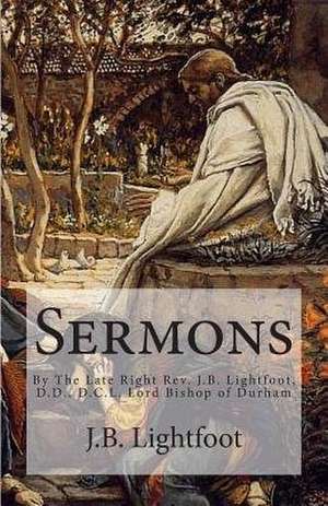 Sermons de J. B. Lightfoot