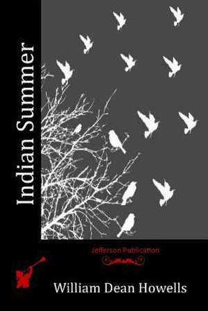 Indian Summer de William Dean Howells