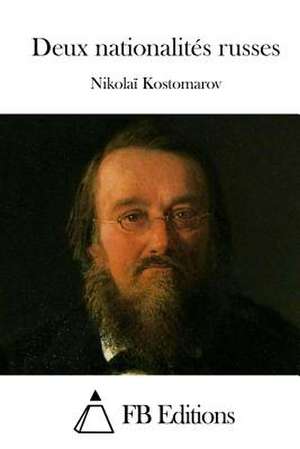 Deux Nationalites Russes de Nikolai Kostomarov