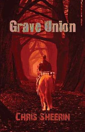 Grave Union de Chris Sheerin